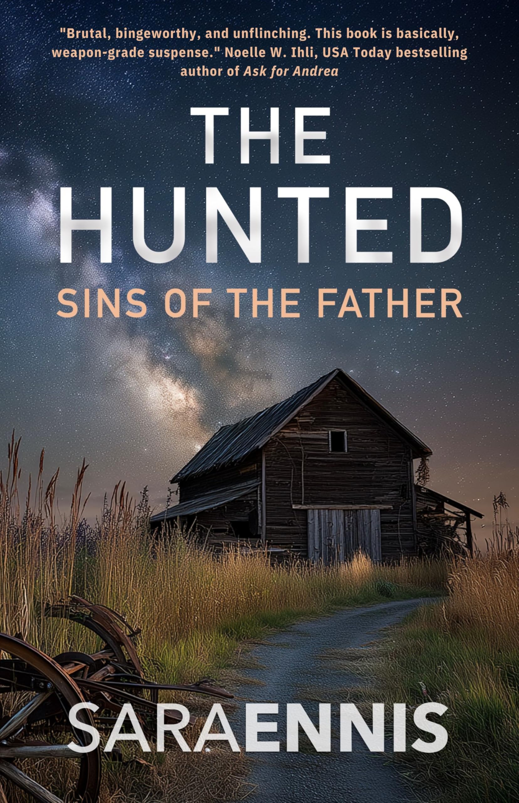 Stand Alone Crime Thriller - Sara Ennis - The Hunted: Sins of the Father (The Dollhouse Survivors Series Book 2) Kindle Edition