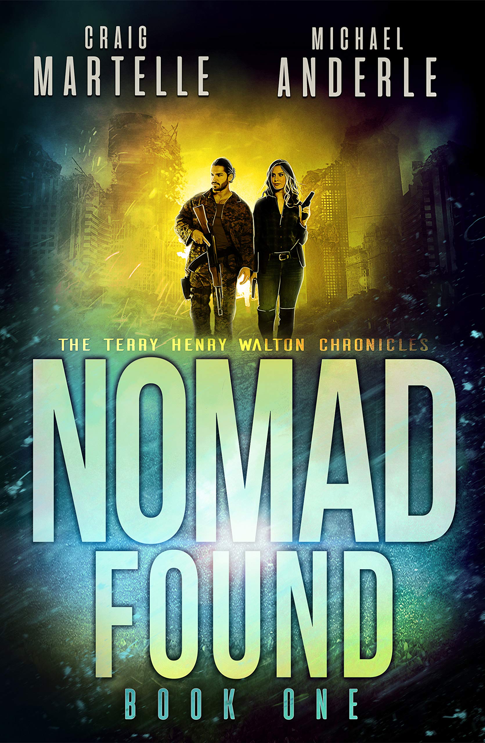 SciFi - Craig Martelle + Michael Anderle - Nomad Found : A Kurtherian Gambit Series (Terry Henry Walton Chronicles Book 1) Kindle Edition
