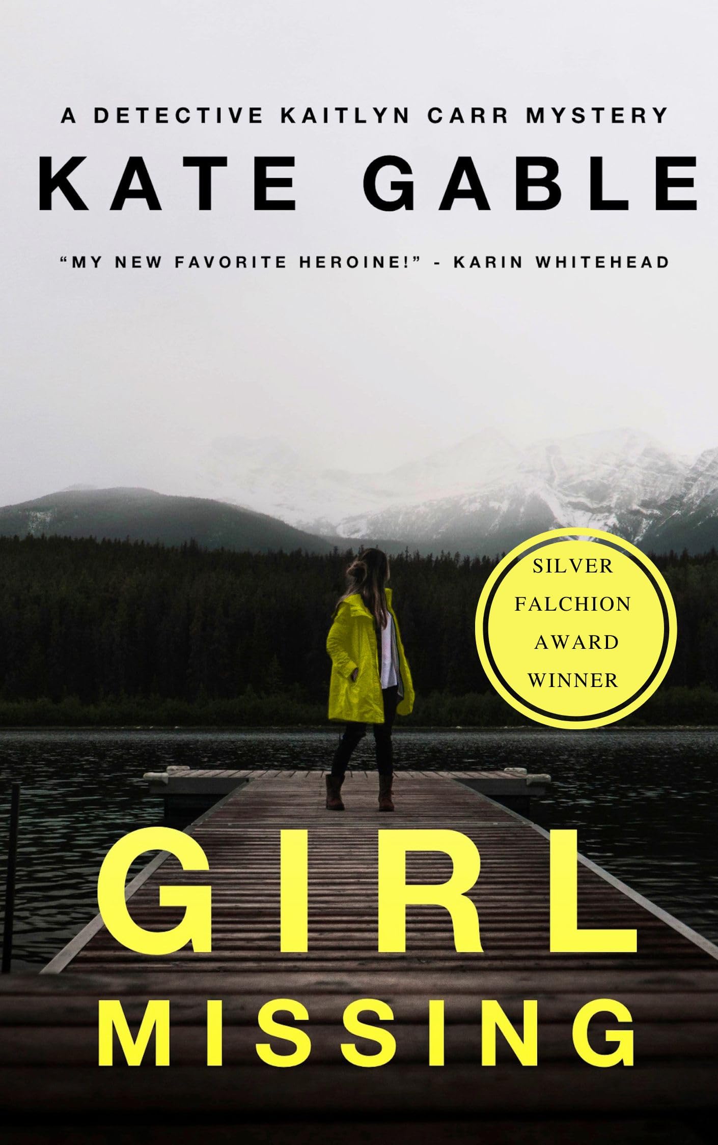 Crime Thriller - Kate Gable - Girl Missing (A Detective Kaitlyn Carr Mystery Book 1) Kindle Edition