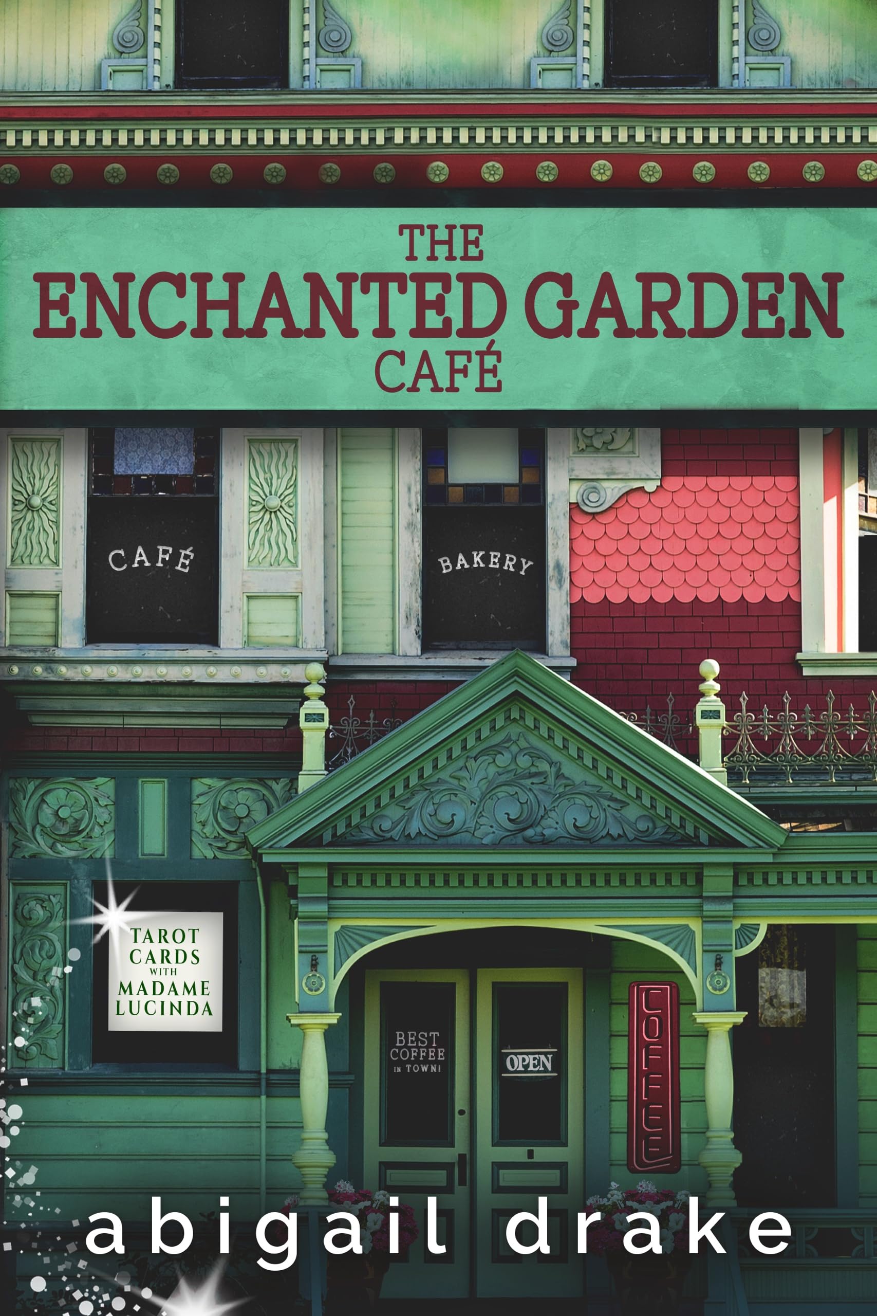 Abigail Drake - The Enchanted Garden Cafe (The South Side Stories Book 1) Kindle Edition