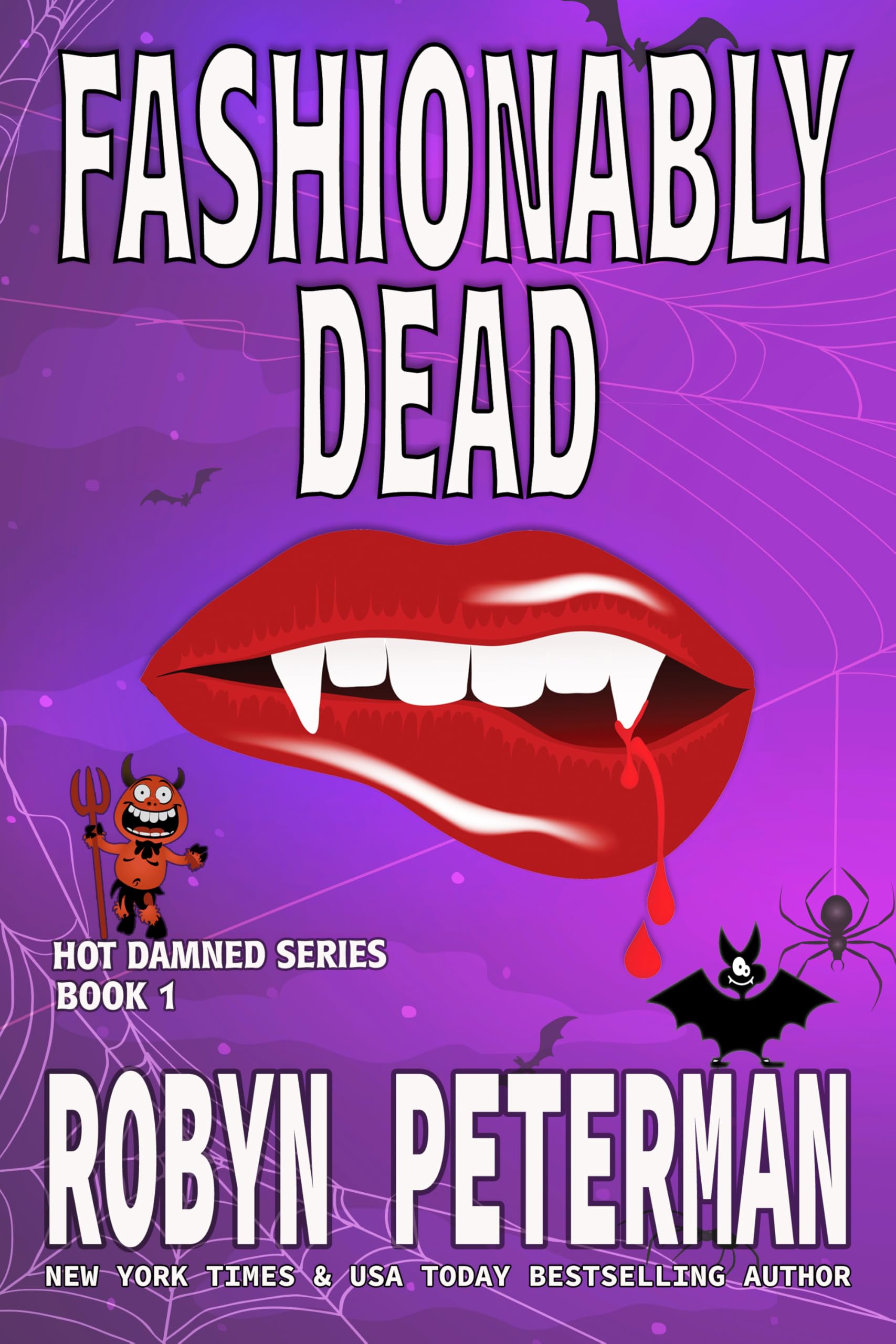 Fashionably Dead (Hot Damned Series, Book 1) - kindle edition