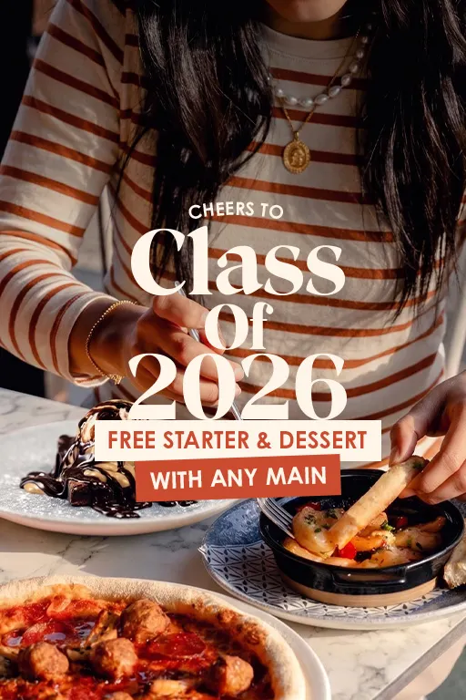 Free Starter And Dessert with Purchase Of a main - With Voucher via Sign Up - A Level & GCSE Graduates - Participating Restaurants