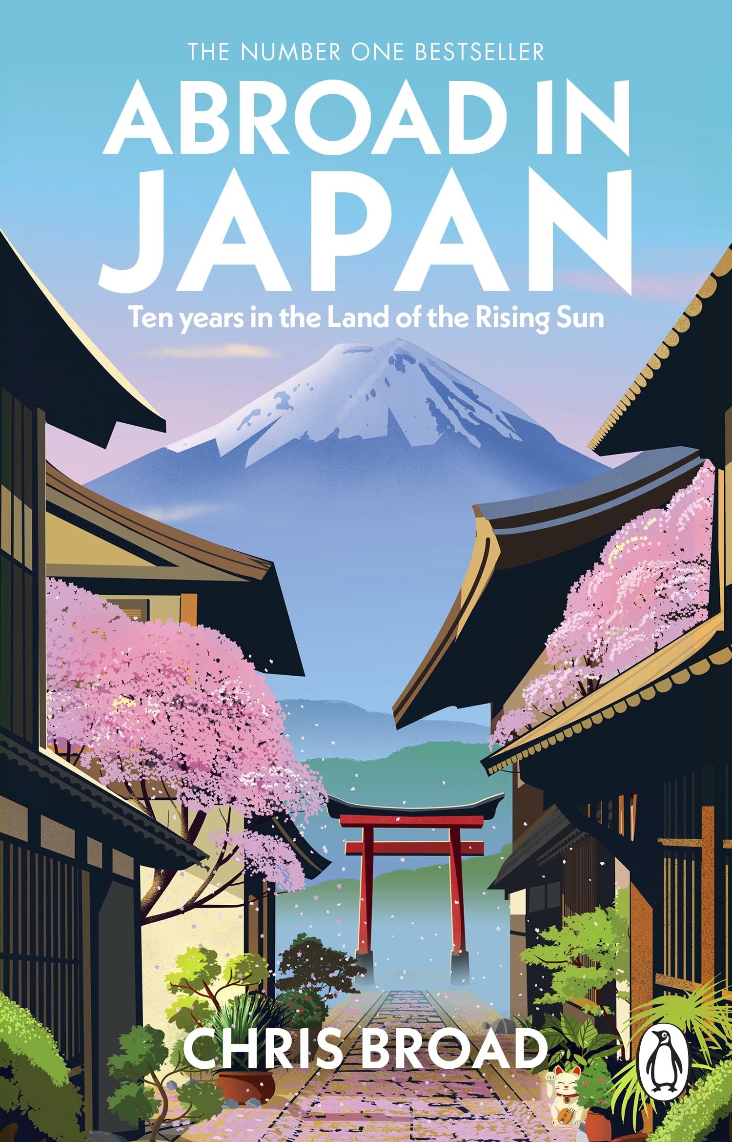 Abroad in Japan: The Hilarious Sunday Times Bestselling Travel Memoir by Chris Broad - Kindle Edition