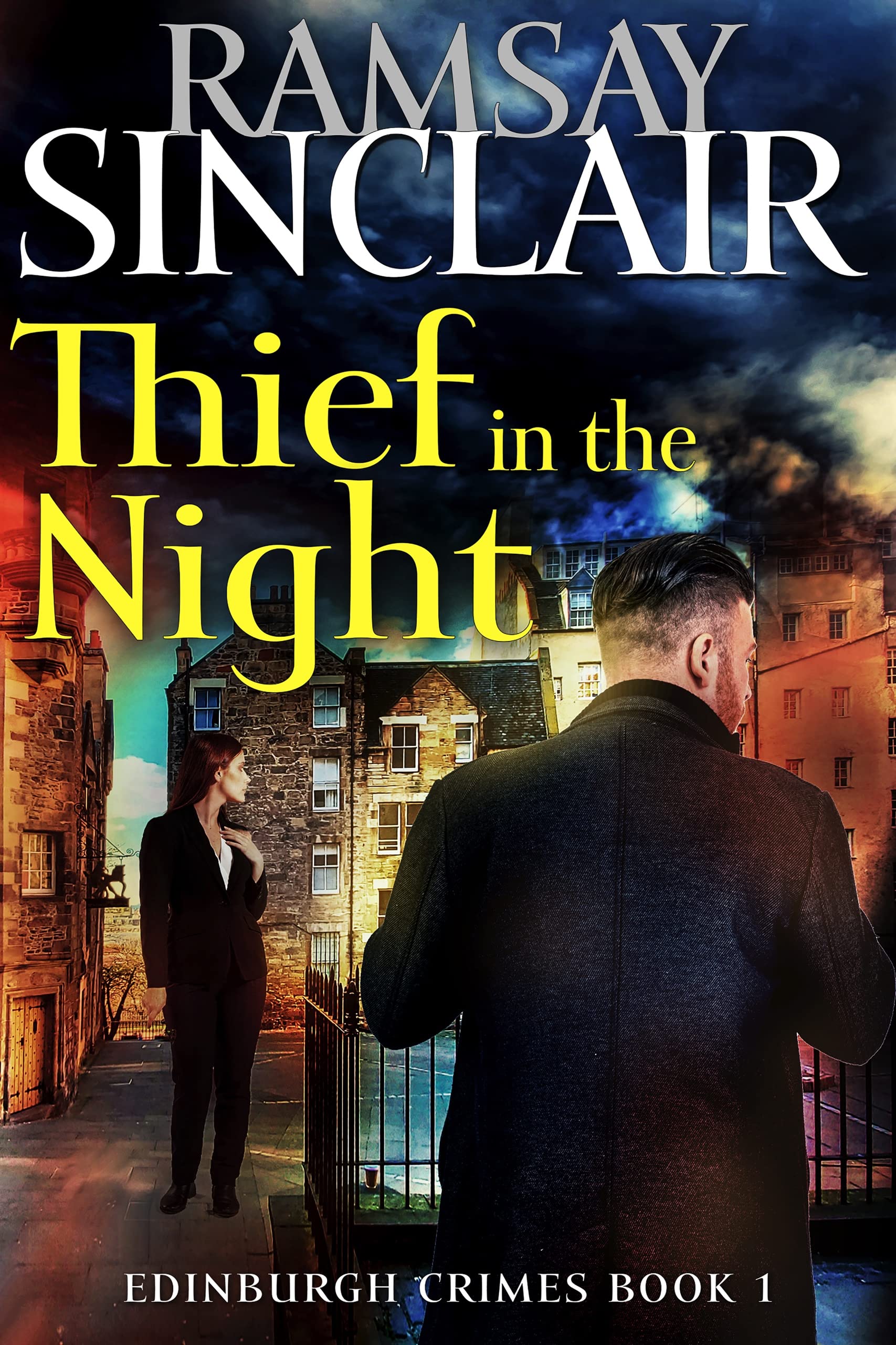 Ramsay Sinclair - Thief in the Night: A DCI Marshall Scottish Crime Thriller (Edinburgh Crimes Book 1) Kindle Edition