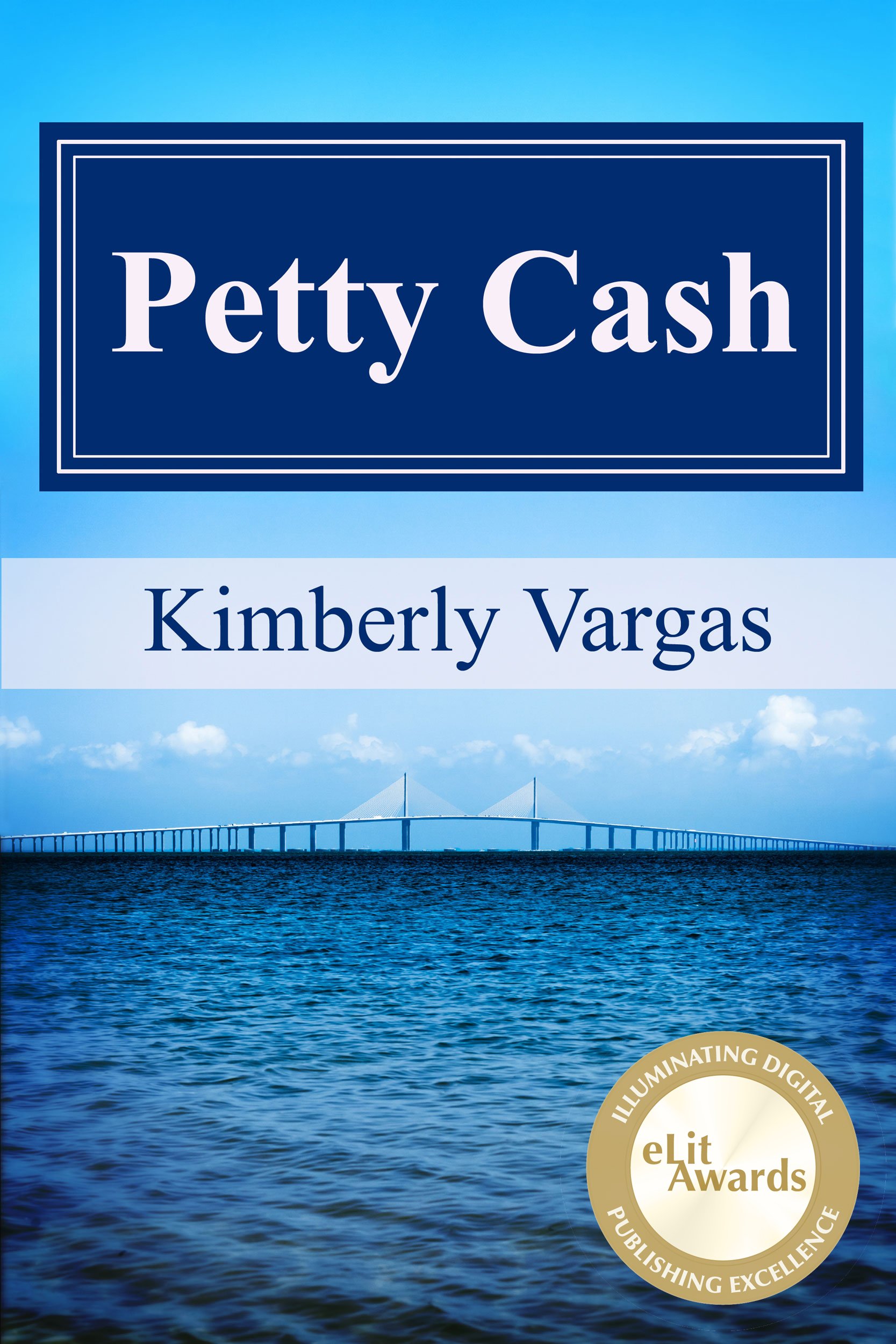 Petty Cash - by Kimberly Vargas, Kindle Edition