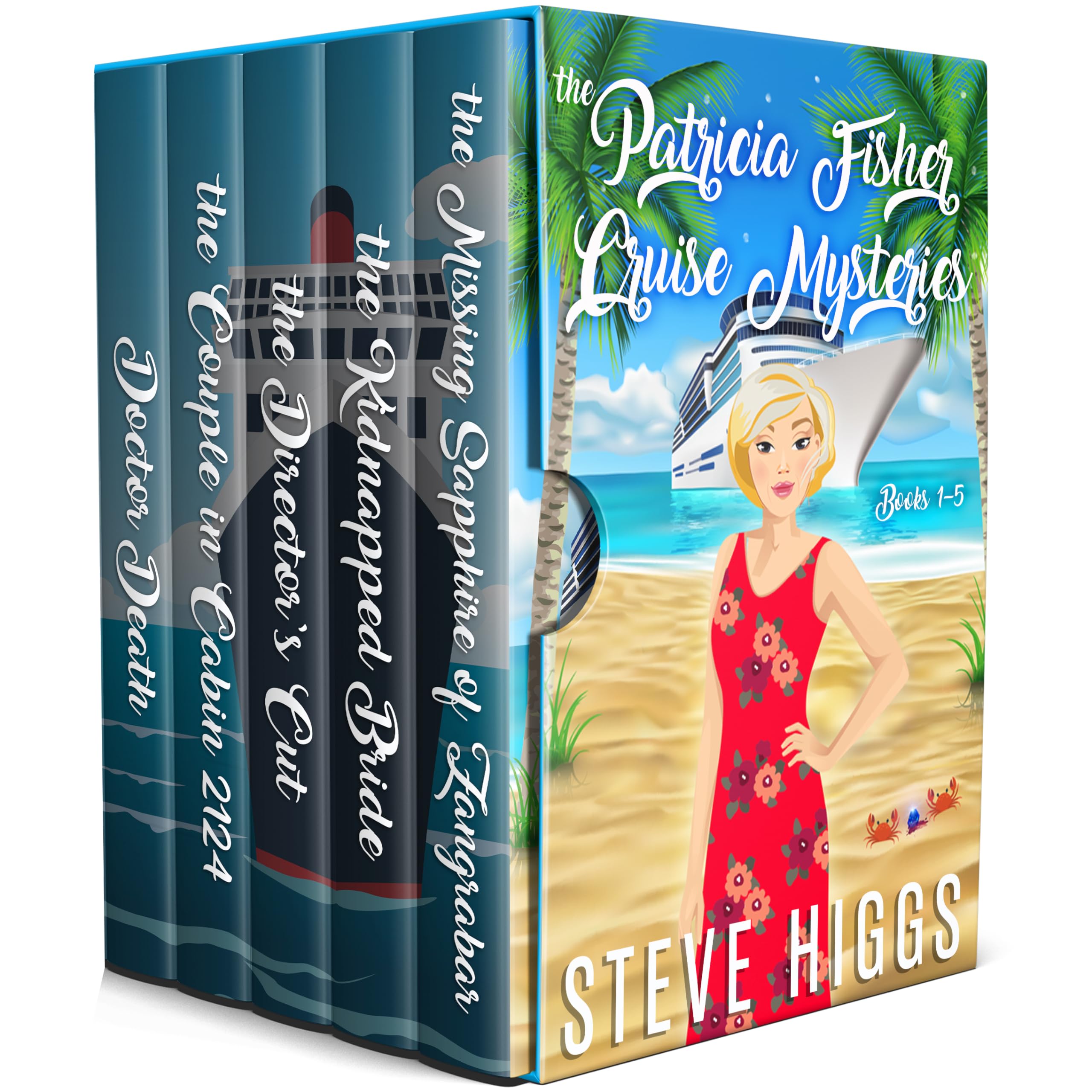 Steve Higgs - Patricia Fisher Cruise Mysteries: Books 1 - 5: A humorous Cozy Mystery box Set Kindle Edition