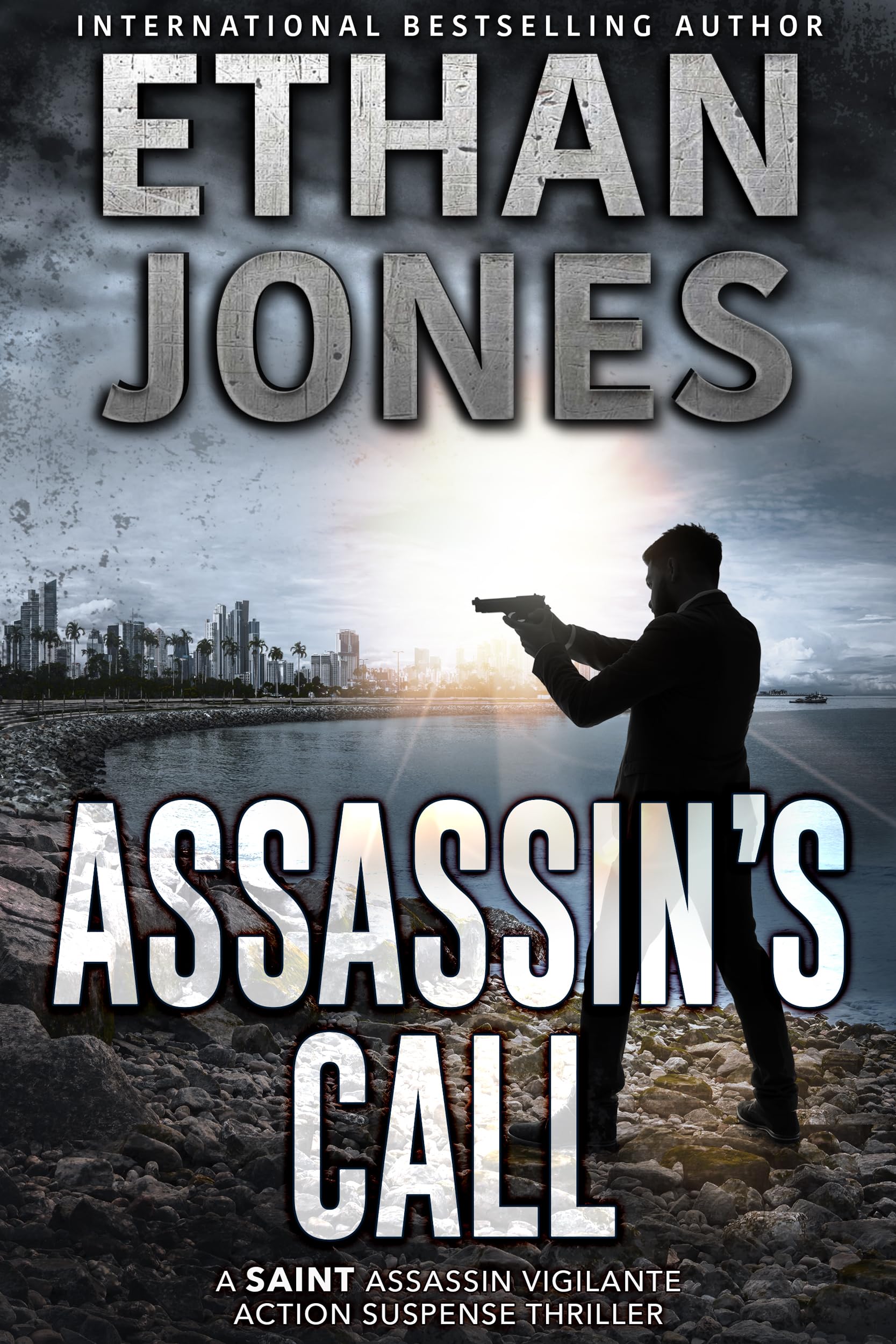 Crime Thriller - Ethan Jones - Assassin's Call (The Saint Assassin Vigilante Series Book 1) Kindle Edition