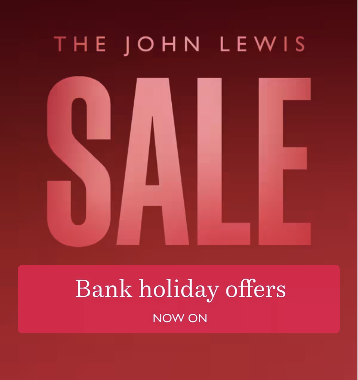 Up to 70% Off John Lewis Bank Holiday Sale + Additional 10% Off Reduced to Clear - Lighting | Fashion | Towels | Bedding | Home