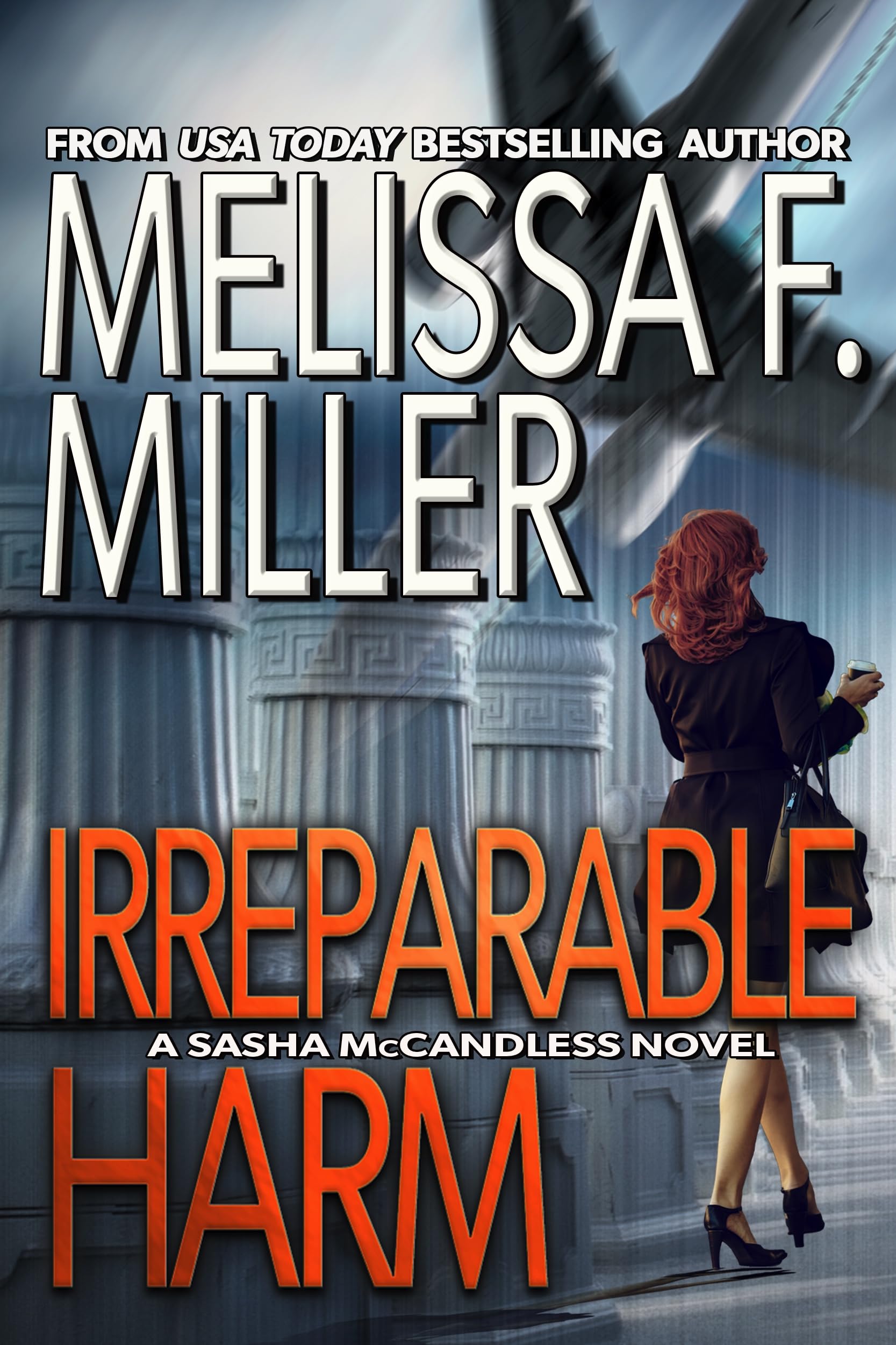 Melissa F. Miller Irreparable Harm (Sasha McCandless Legal Thriller Book 1 ) - Kindle Edition