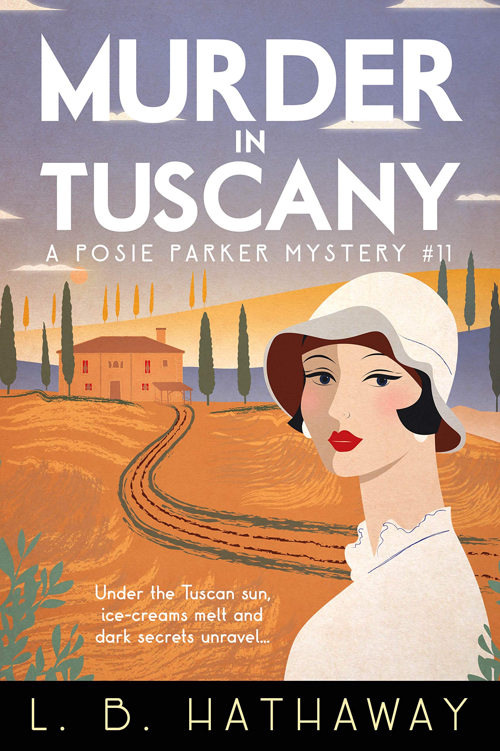 Crime Thriller - L.B. Hathaway - Murder in Tuscany (The Posie Parker Mystery Series Book 11) Kindle Edition