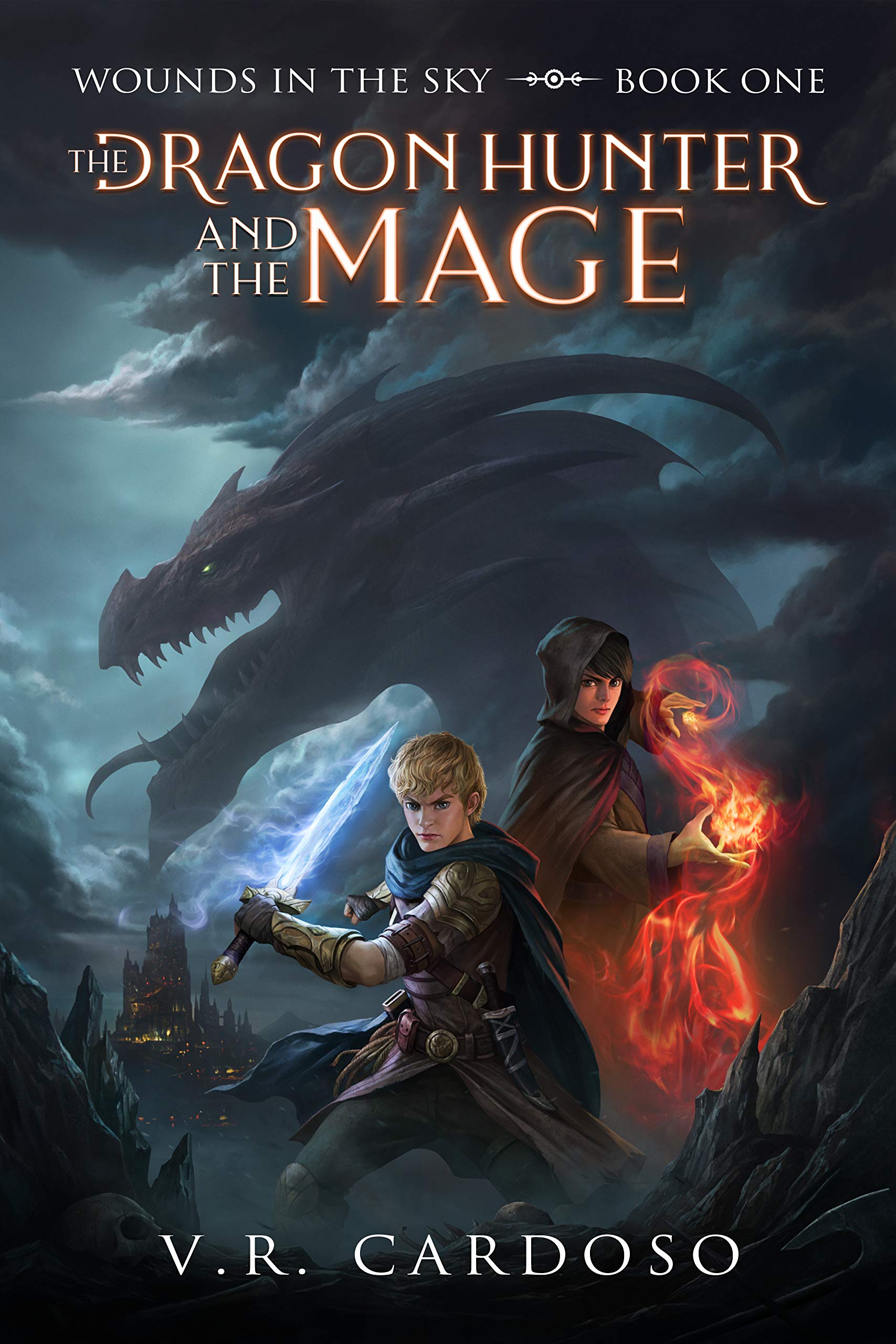 V.R Cardoso - The Dragon Hunter and the Mage (Wounds in the Sky Book 1) Kindle Edition