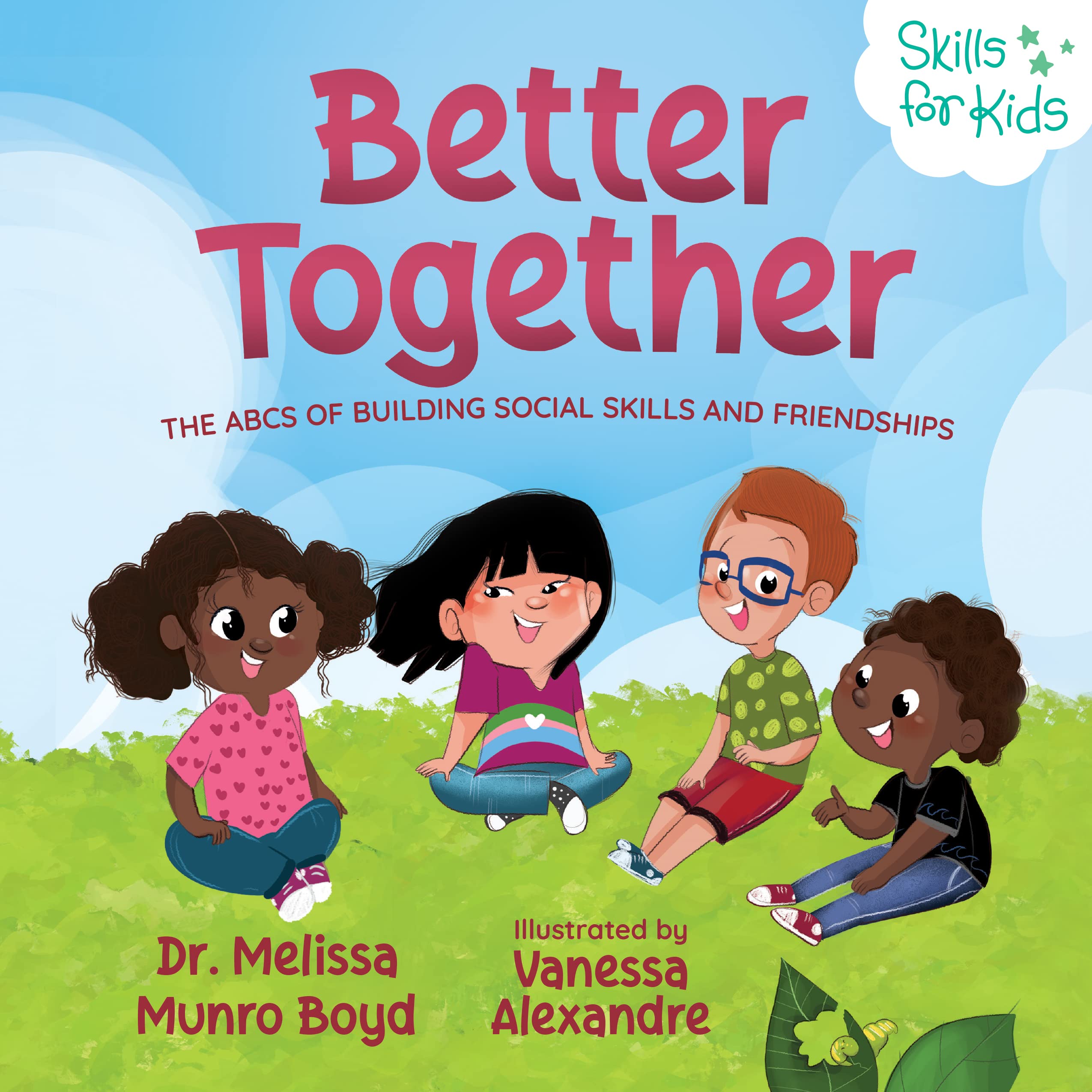 Better Together: The ABCs of Building Social Skills and Friendships - Children's Kindle Edition