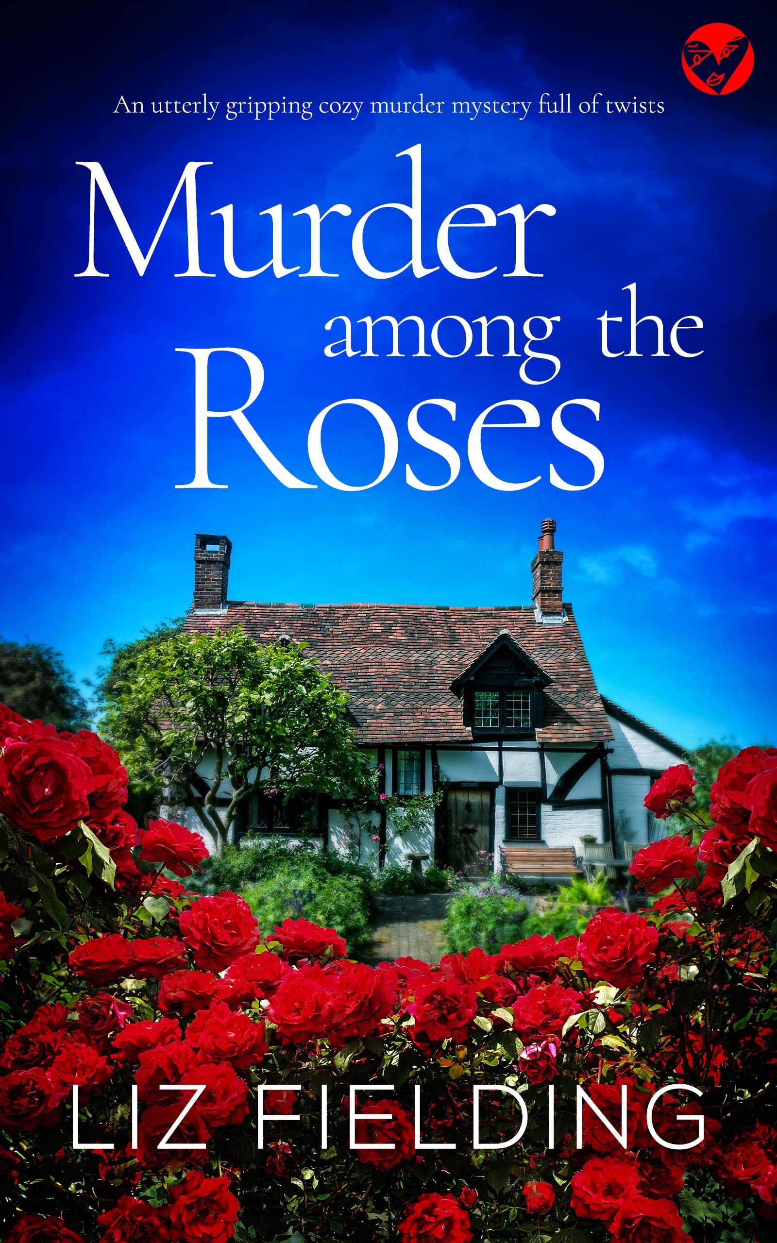 Liz Fielding - Murder Among The Roses (Maybridge Murder Mysteries Book 1) Kindle Edition