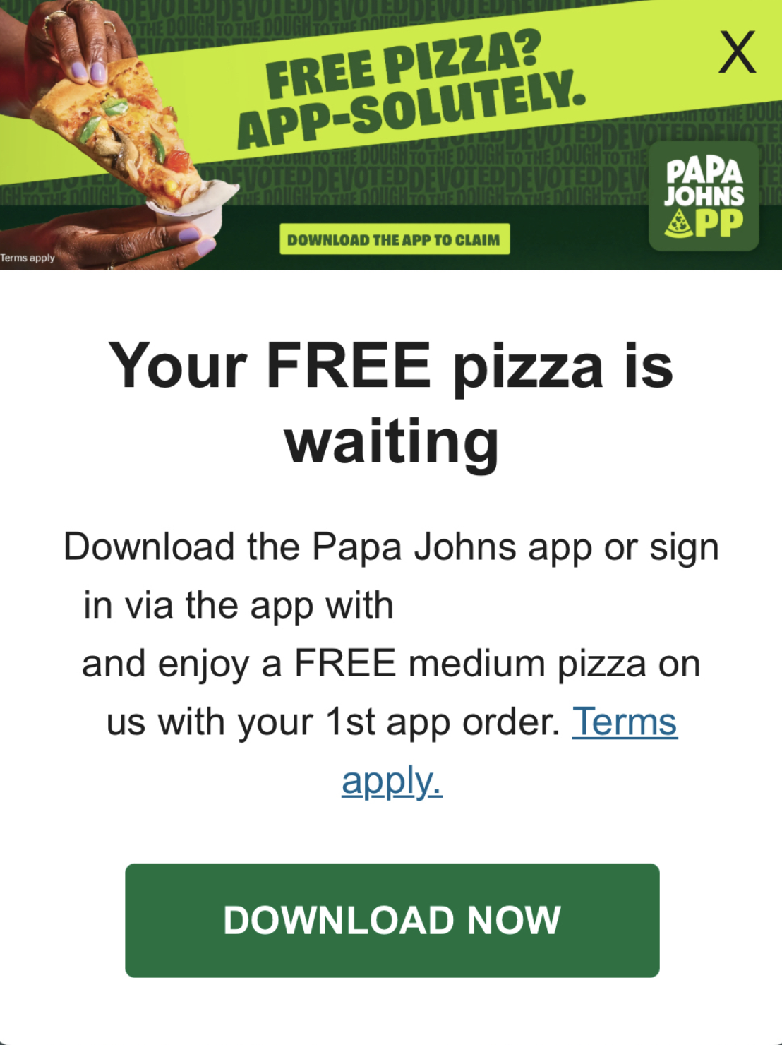 Papa John’s Free Medium Pizza on 1st App Order (Selected Accounts, Delivery fees and minimum spend requirements apply)