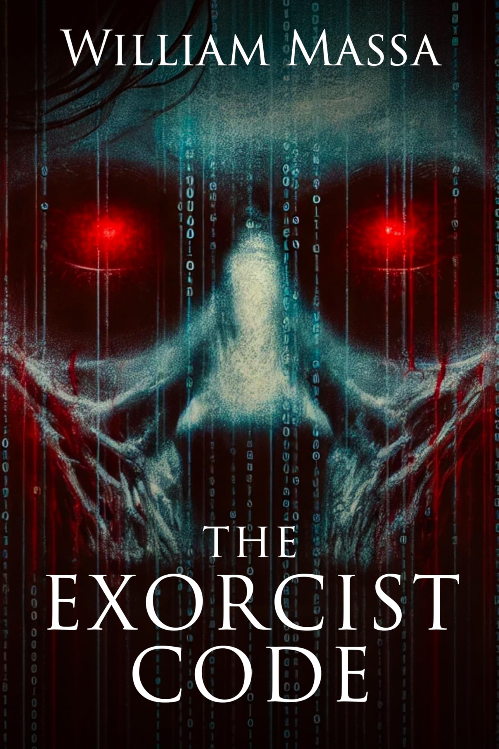 William Massa - The Exorcist Code - Kindle Edition