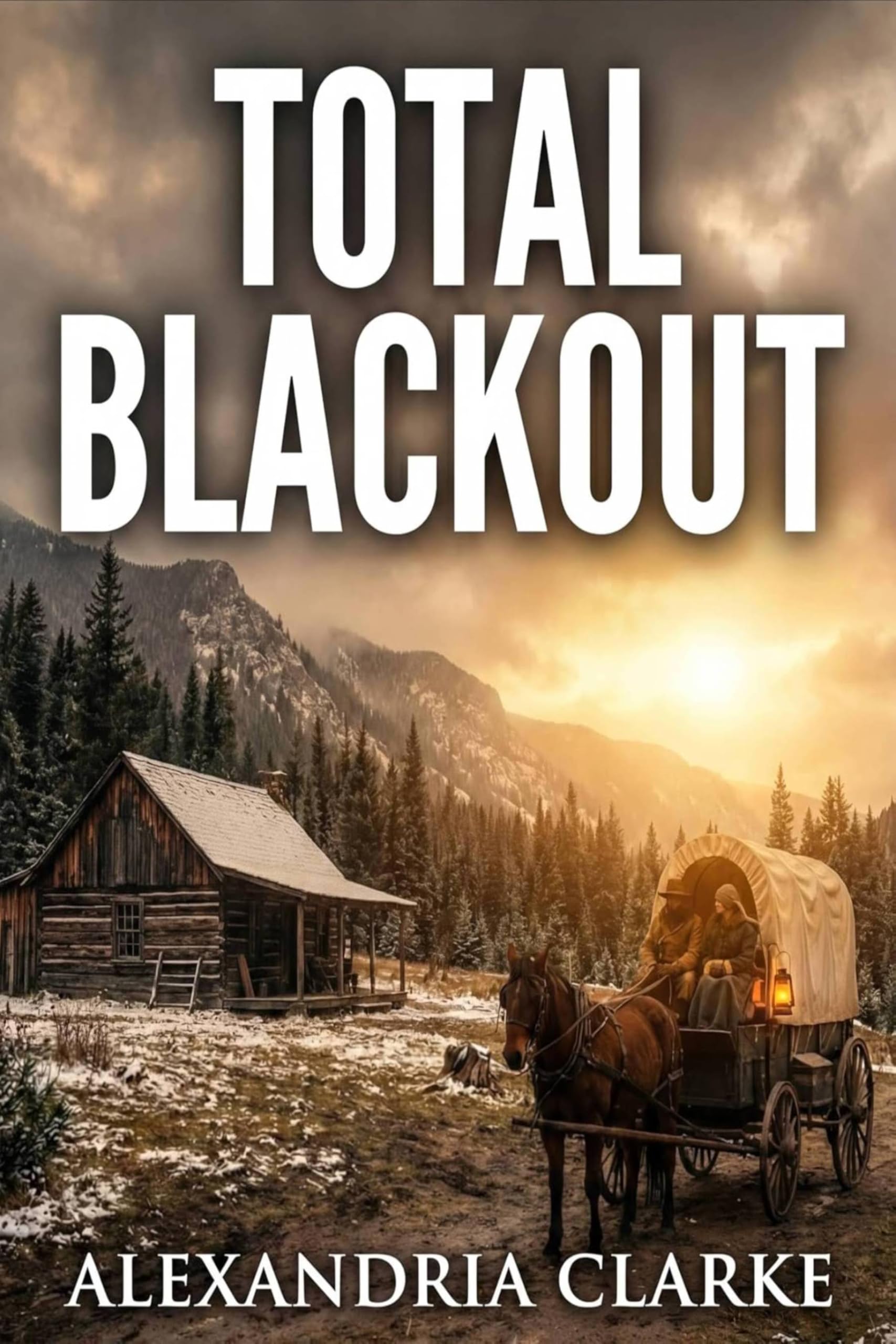 Sci-Fi - Alexandria Clarke - Total Blackout: An EMP Post Apocalypse Prepper Survival Thriller Kindle Edition