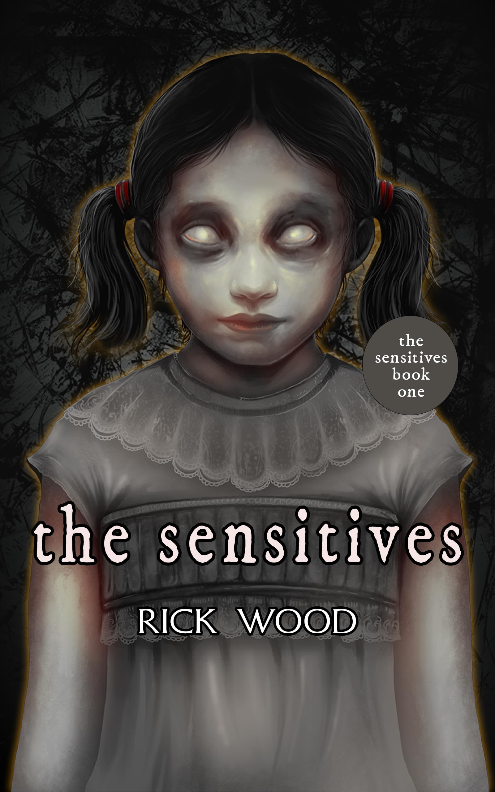 Rick Wood - The Sensitives: A Demonic Paranormal Horror - Kindle Edition