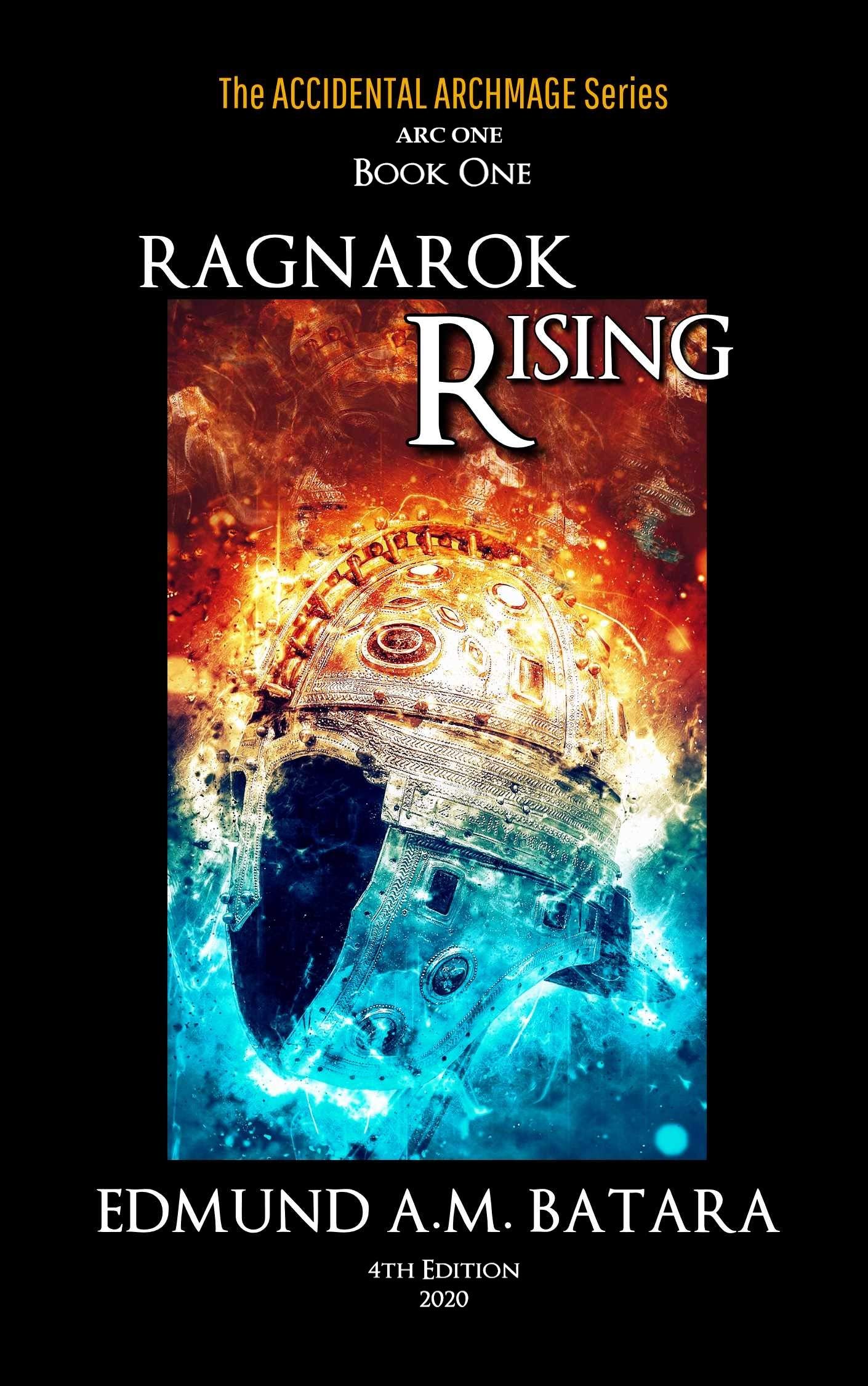 The Accidental Archmage: Book One - Ragnarok Rising by Edmund A.M Batara - Kindle Edition