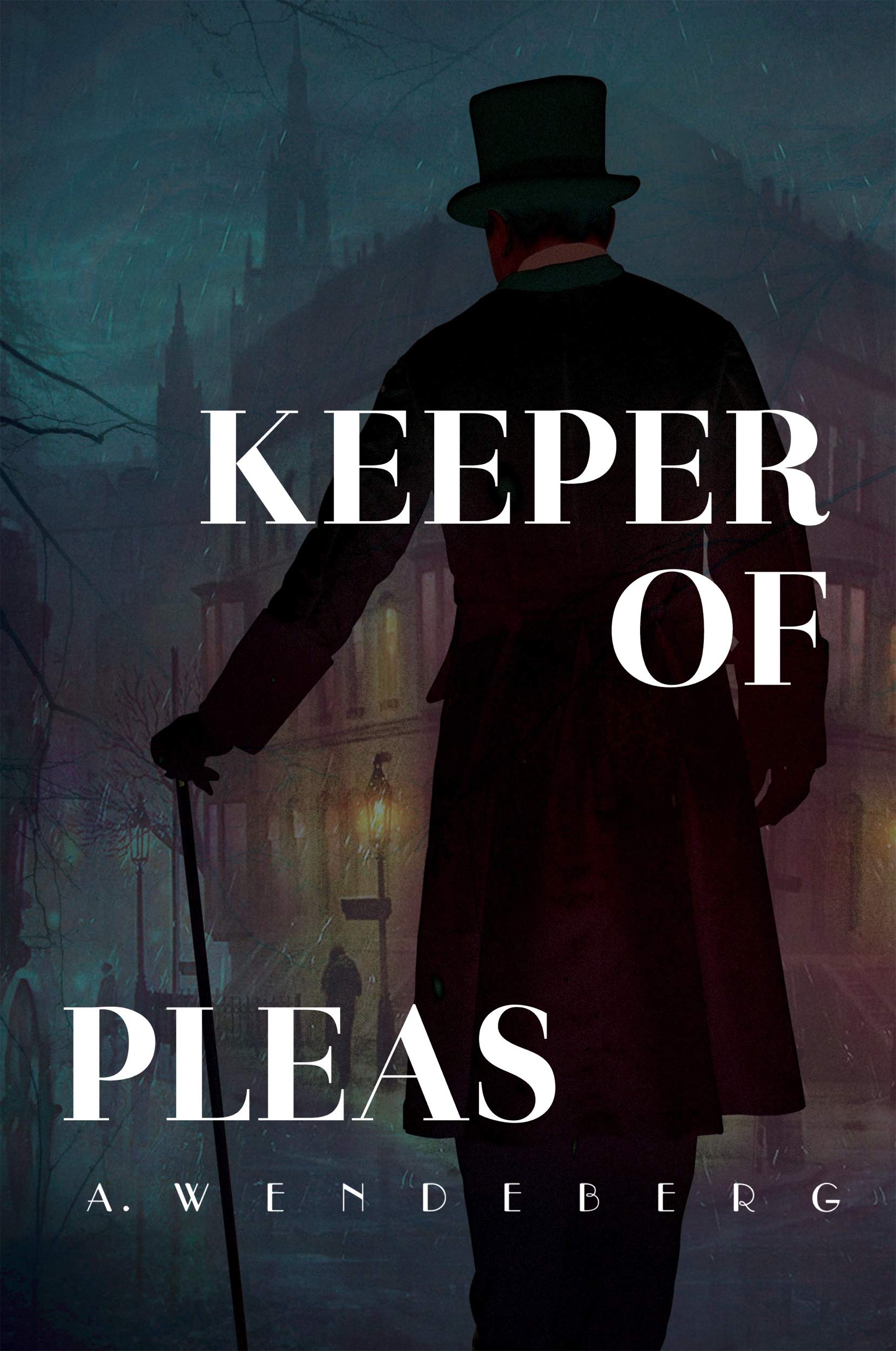 Keeper of Pleas: A Victorian Noir Mystery (Keeper of Pleas Mysteries Book 1) - Kindle Edition