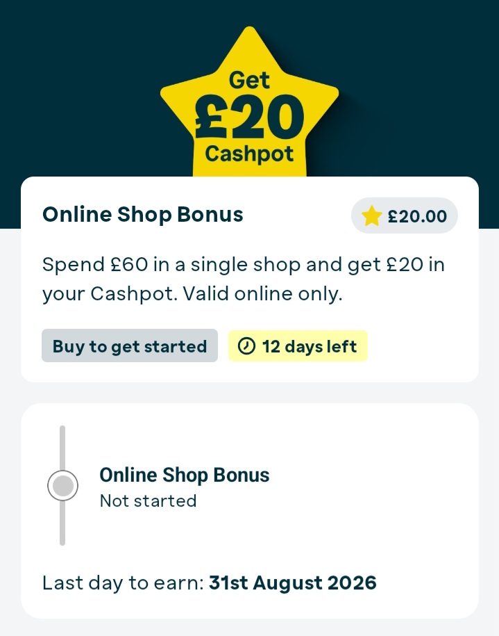 Spend £60 online get £20 back in your cashpot [selected accounts only]